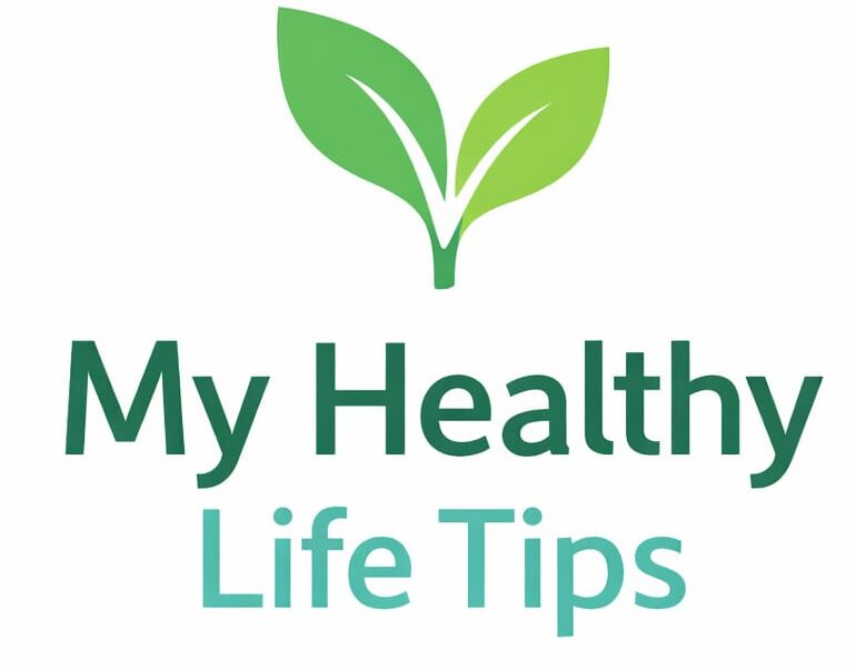 My Healthy Life Tips